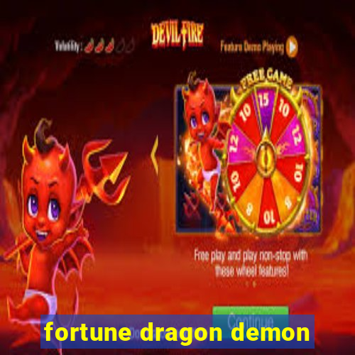 fortune dragon demon